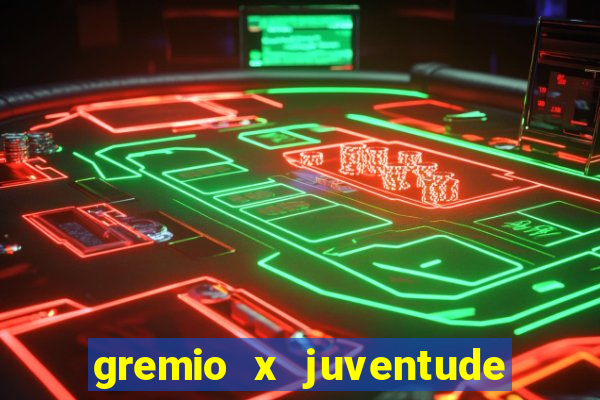 gremio x juventude futebol play hd